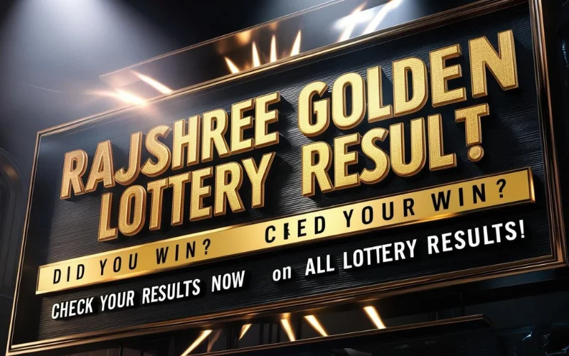 Rajshree Golden Lottery Result