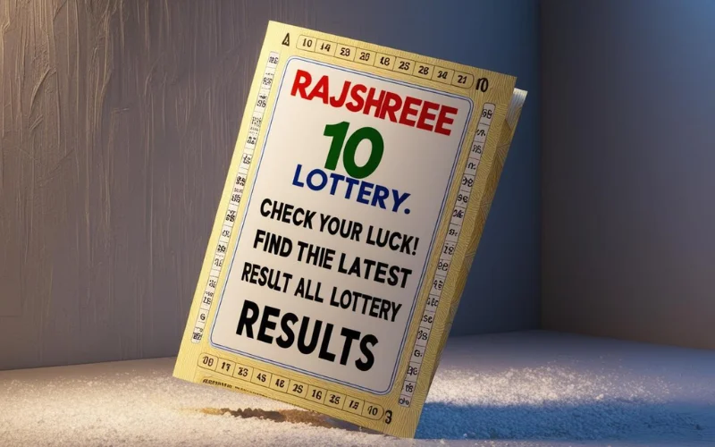 Rajshree 10 Lottery Result